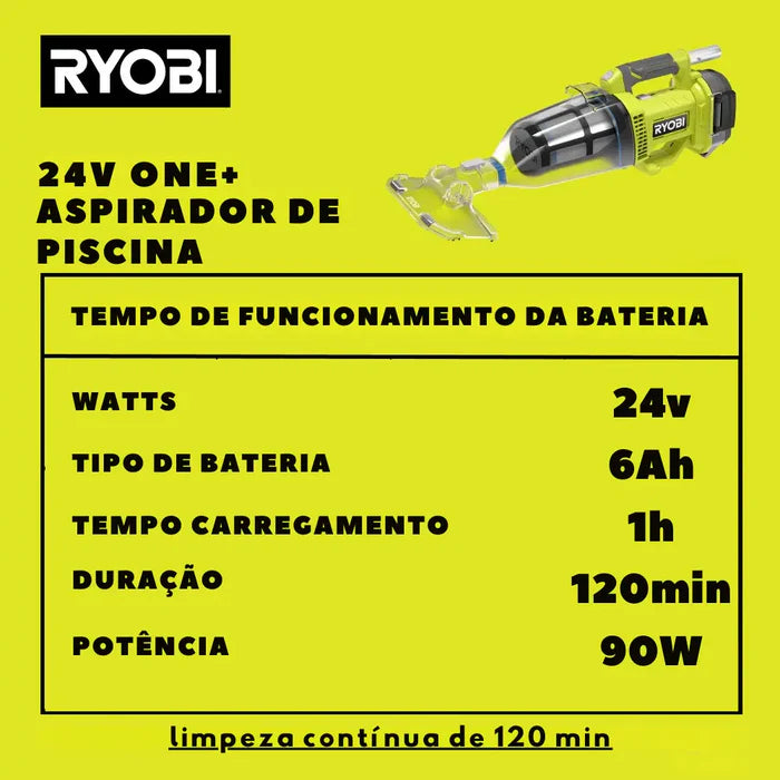 Ryobi One Plus - Aspirador de Piscina Sem Fio 24V/90W - BIVOLT 110/220